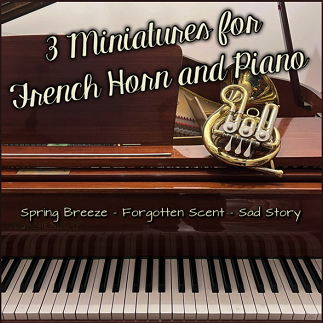 3 Miniatures for French Horn and Piano