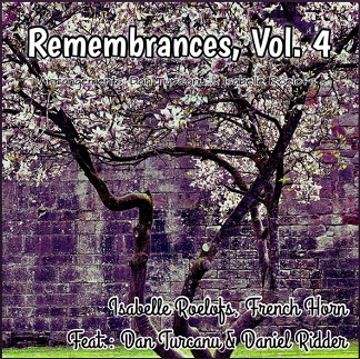 Remembrances, Vol. 4
